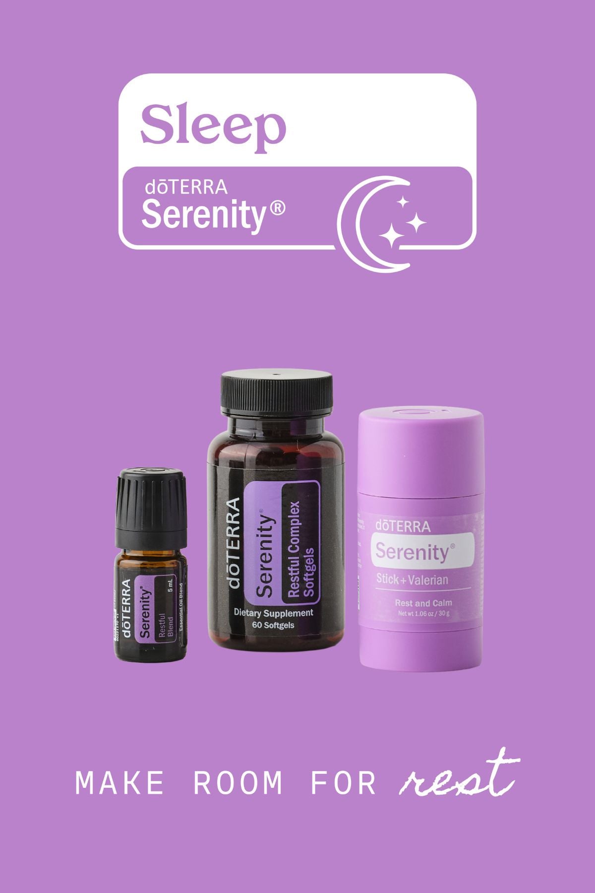 Three DoTerra Serenity sleep support products on a lavender background: a small dark bottle, a larger amber bottle with a black cap, and a light purple stick container. A large 'Sleep' label with the DoTerra Serenity name and moon graphic appears above, and 'MAKE ROOM FOR rest' appears below. doTERRA Serenity Sleep System